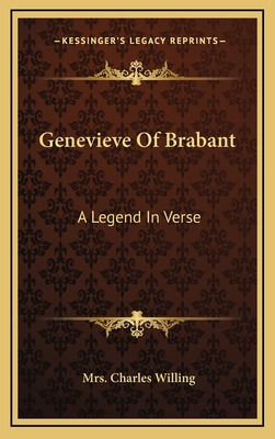 Libro Genevieve Of Brabant: A Legend In Verse - Willing, ...