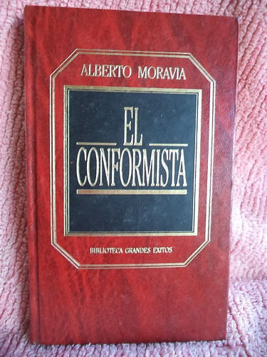 El Conformista Alberto Moravia