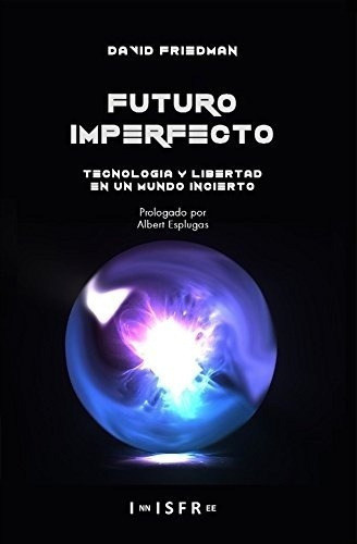 Futuro Imperfecto - Friedman, David D, De Friedman David D. Editorial Innisfree En Español
