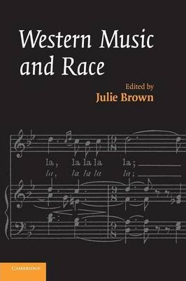 Libro Western Music And Race - Julie Brown