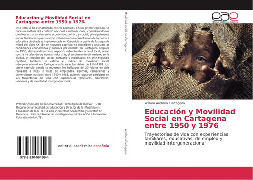 Libro: Educación Y Movilidad Social En Cartagena Entre 1950