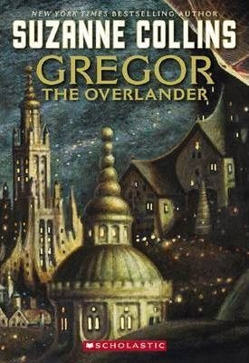 Gregor The Overlander - Suzanne Collins