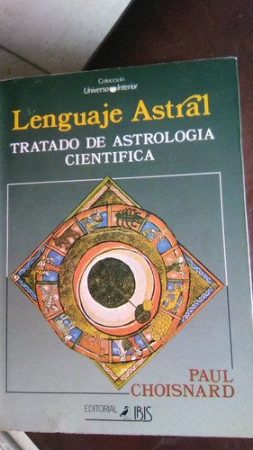Lenguaje Astral, Paul Choisnard Astrología 