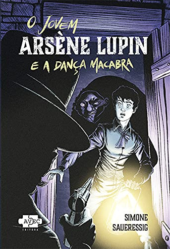 Libro O Jovem Arsne Lupin E A Dança Macabra De Saueressig S