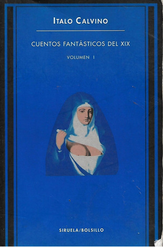 Cuentos Fantasticos Del Xix De Italo Calvino Yf