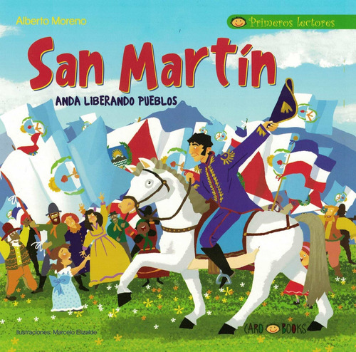 San Martín Anda Liberando Pueblos-moreno, Alberto-grupo Arte