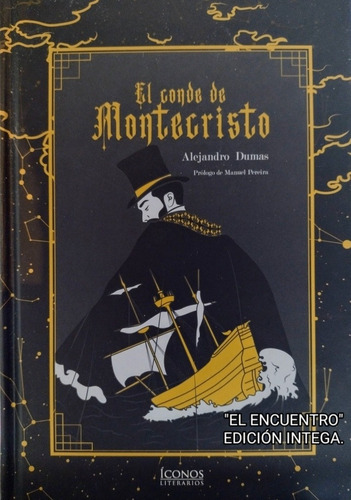 El Conde De Montecristo/ Edición Intega/ 2022/ Pasta Dura.