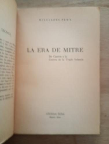 La Era De Mitre - Milciades Peña (Usado)