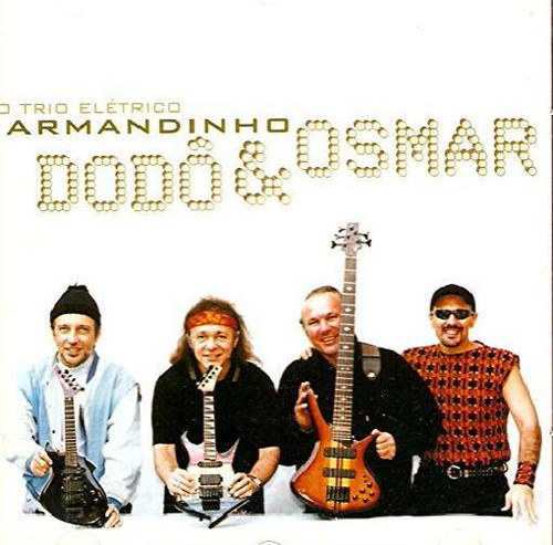 Cd Armandinho Dodo E Osmar - Jubileu De Ouro