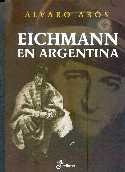 Eichmann En Argentina