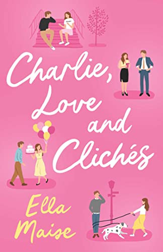 Libro Charlie Love And Cliches De Maise, Ella