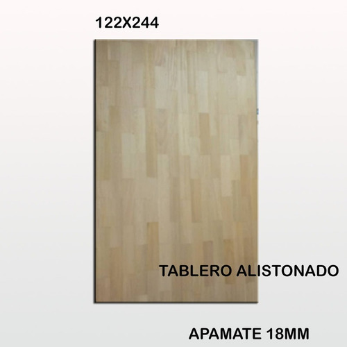 Tablero Alistonado De Apamate 1.22x 2.44 X 18mm