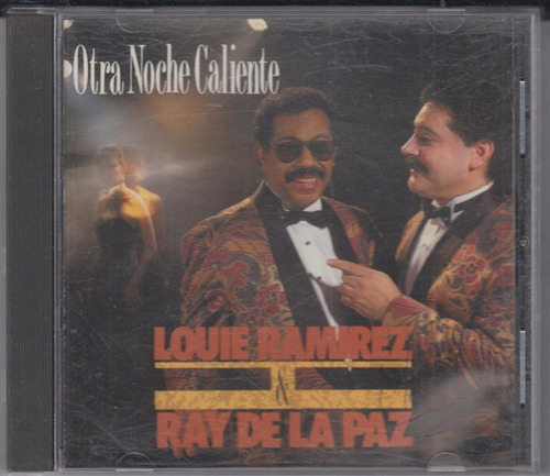 Louie R. & Ray De La P. Otra Noche Caliente Cd Orig Qqj. Mz