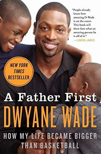 Libro:  A Father First: How My Life Became Than Basketball