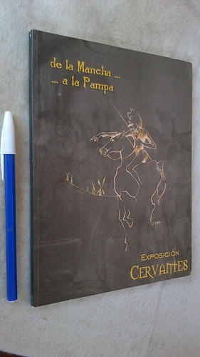 De La Mancha A La Pampa - Exposición Cervantes
