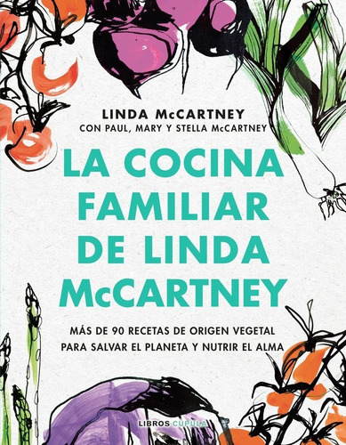 Libro La Cocina Familiar De Linda Mccartney - Linda Mccar...