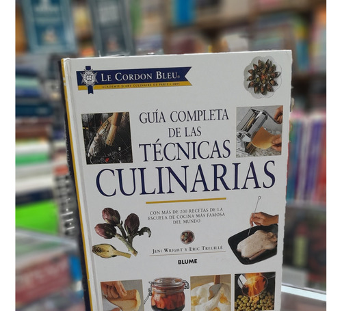 Guia Completa De Las Tecnicas Culinarias ..original 