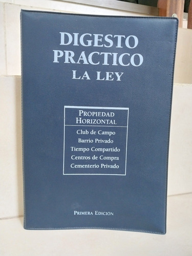 Derecho. Digesto Práctico Propiedad Horizontal. L. Fernández