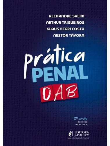 Prática Penal Oab, De Klaus Negri Costa Alexandre Salim. Editora Juspodivm, Capa Mole Em Português