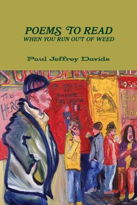 Libro Poems To Read When You Run Out Of Weed - Davids, Pa...