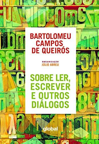 Libro Sobre Ler Escrever E Outros Diálogos De Bartolomeu Cam