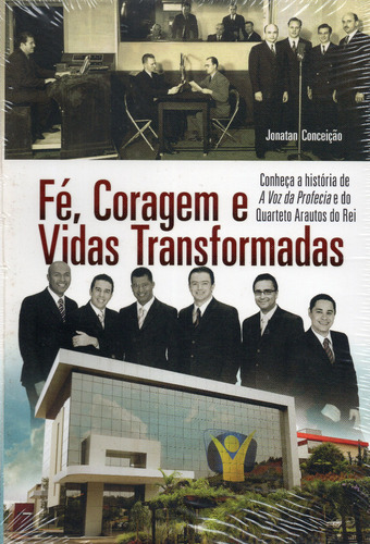 Livro Fé, Coragem E Vidas Transformadas - Frete Grátis