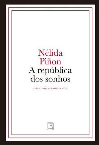 A República Dos Sonhos (edição Capa Dura), De Pinon, Nelida. Editora Record, Capa Mole Em Português