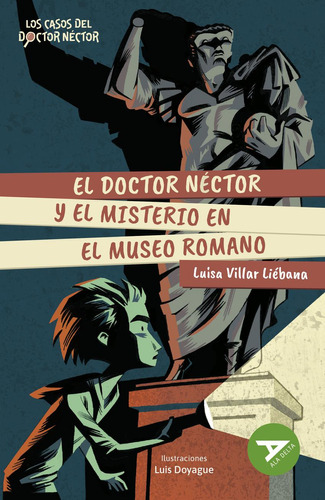 Libro: El Doctor Néctor Y El Misterio En El Museo Romano. Vi