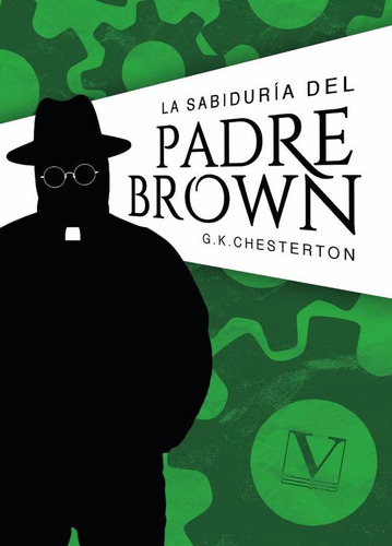 La Sabiduría Del Padre Brown - G. K. Chesterton