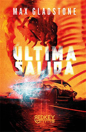 Última Salida - Gladstone, Max