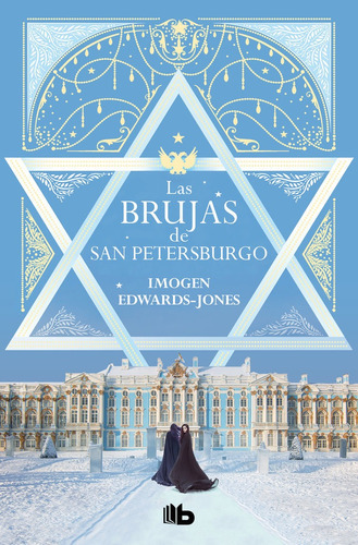 Las brujas de San Petersburgo, de Edwards-Jones, Imogen. Editorial B De Bolsillo (Ediciones B), tapa blanda en español