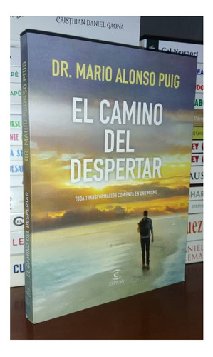 El Camino Del Despertar Del Dr Mario Alonso Puig Libro 