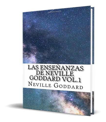 Libro Las Enseñanzas De Neville Goddard [ Original ]