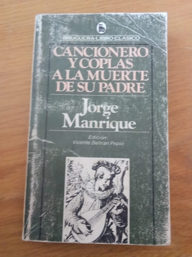 Cancionero Y Coplas A La Muerte De Su Padre - Jorge Manrique