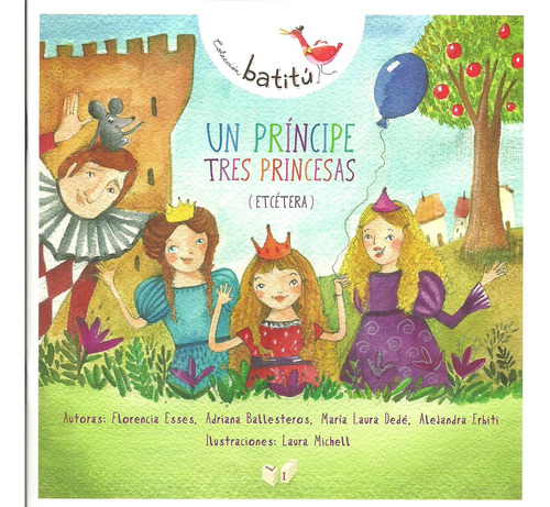 Un Príncipe, Tres Princesas, Etcétera - Novedad 2017