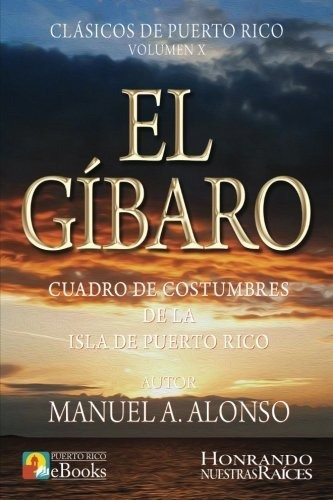 Libro El Gíbaro (clásicos De Puerto Rico) (spanish Edit Lhs4