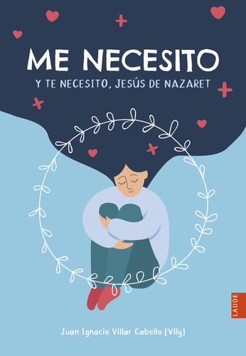 Libro (n).necesito, Me.(laude) - Villar, Juan Ignacio