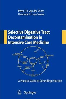 Libro Selective Digestive Tract Decontamination In Intens...