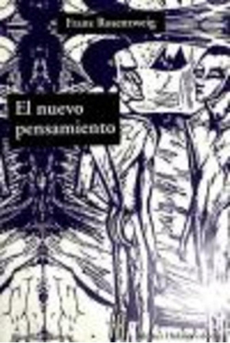 Nuevo Pensamiento, El, De Franz Rosenzweig. Editorial Adriana Hidalgo, Edición 1 En Español, 2005