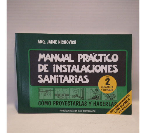 Manual Practico Instalaciones Sanitarias 2 Jaime Nisnovich