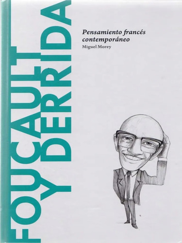 Foucault Y Derrida 51 Pensamiento Francés Contemporáneo, De Foucault Y Derrida 51 Pensamiento Francés Contemporáneo. Editorial Bonalletra Alcompas, Tapa Dura En Español, 2018