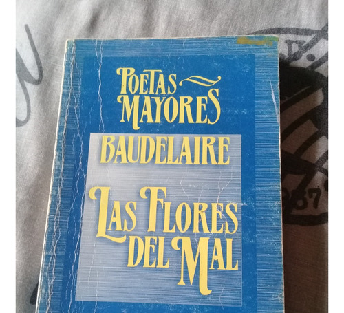 Libro Las Flores Del Mal, Por Charles Baudelaire