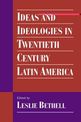 Libro Ideas And Ideologies In Twentieth-century Latin Ame...