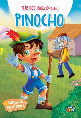 Clasicos Inolvidables - Pinocho - School Fun