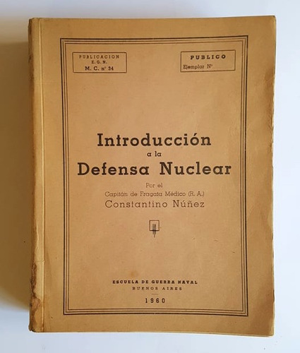 Introduccion A La Defensa Nuclear, Constantino Nuñez, 1960