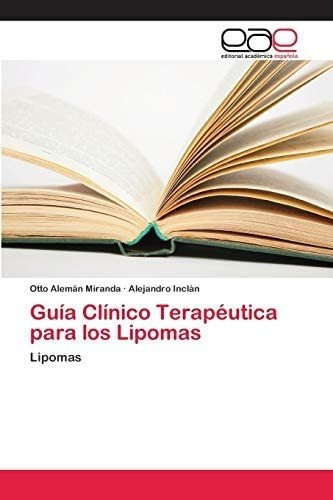 Libro: Guía Clínico Terapéutica Lipomas: Lipomas (s&..