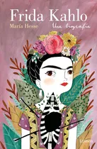 Comprar Frida Kahlo. Una Biografía - María Hesse