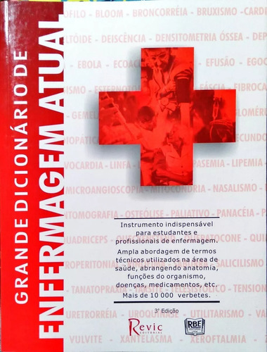 Grande Dicionário De Enfermagem Atual - 3ª Edição, De Francisco Costa (coord.). Rbe Editora, Capa Mole, Edição 3 Em Português, 2017