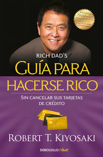 Libro Guãa Para Hacerse Rico Sin Cancelar Sus Tarjetas D...