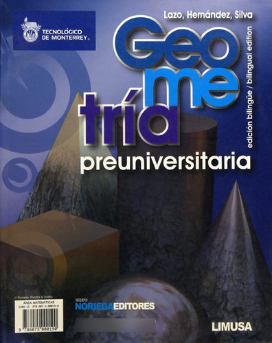 Geometría Preuniversitaria Edición Bilingüe, De Tec; Lazo Quintanilla, Adriana. Editorial Limusa, Tapa Blanda En Español